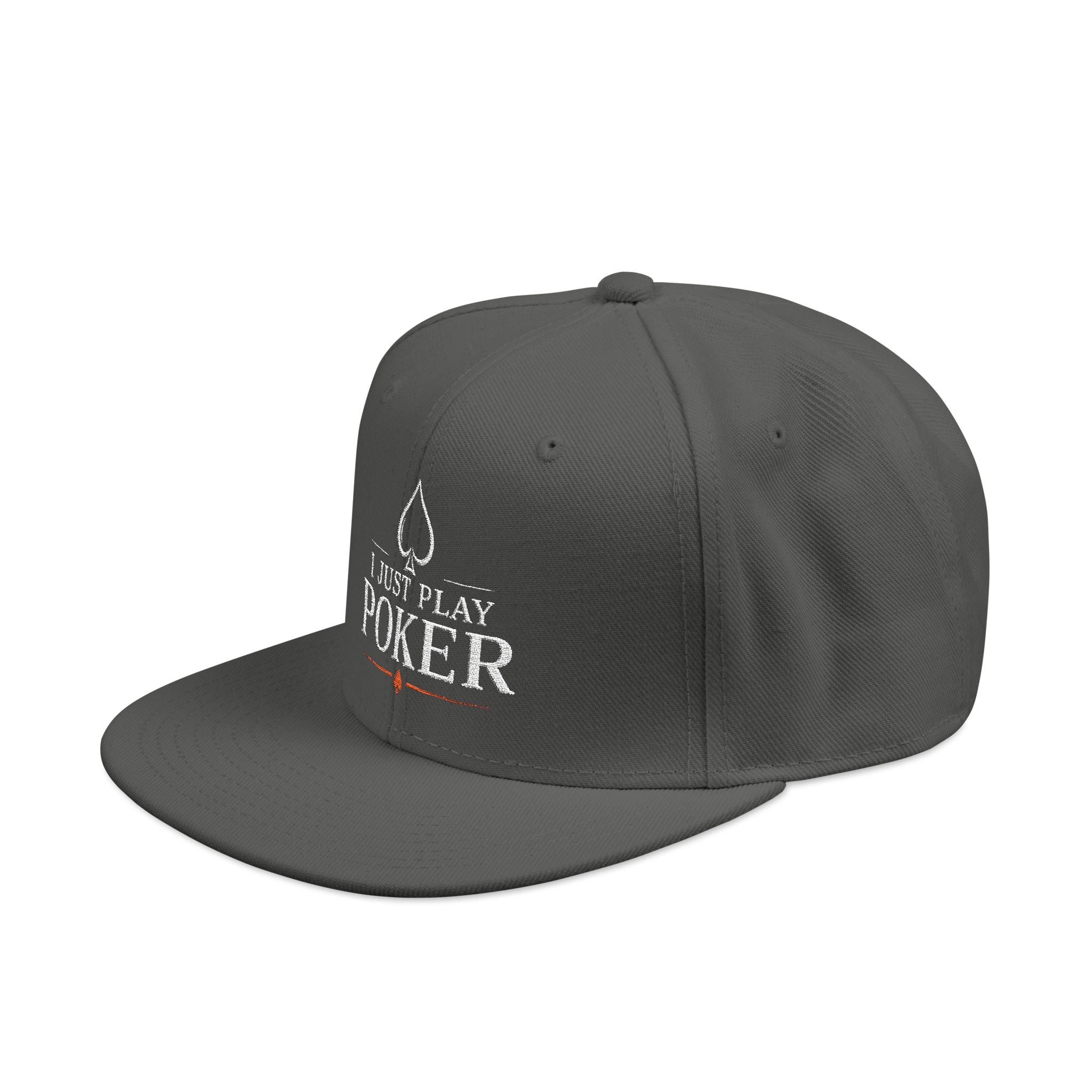 Poker Snapback Hat - 'I Just Play Poker' Embroidered Cap