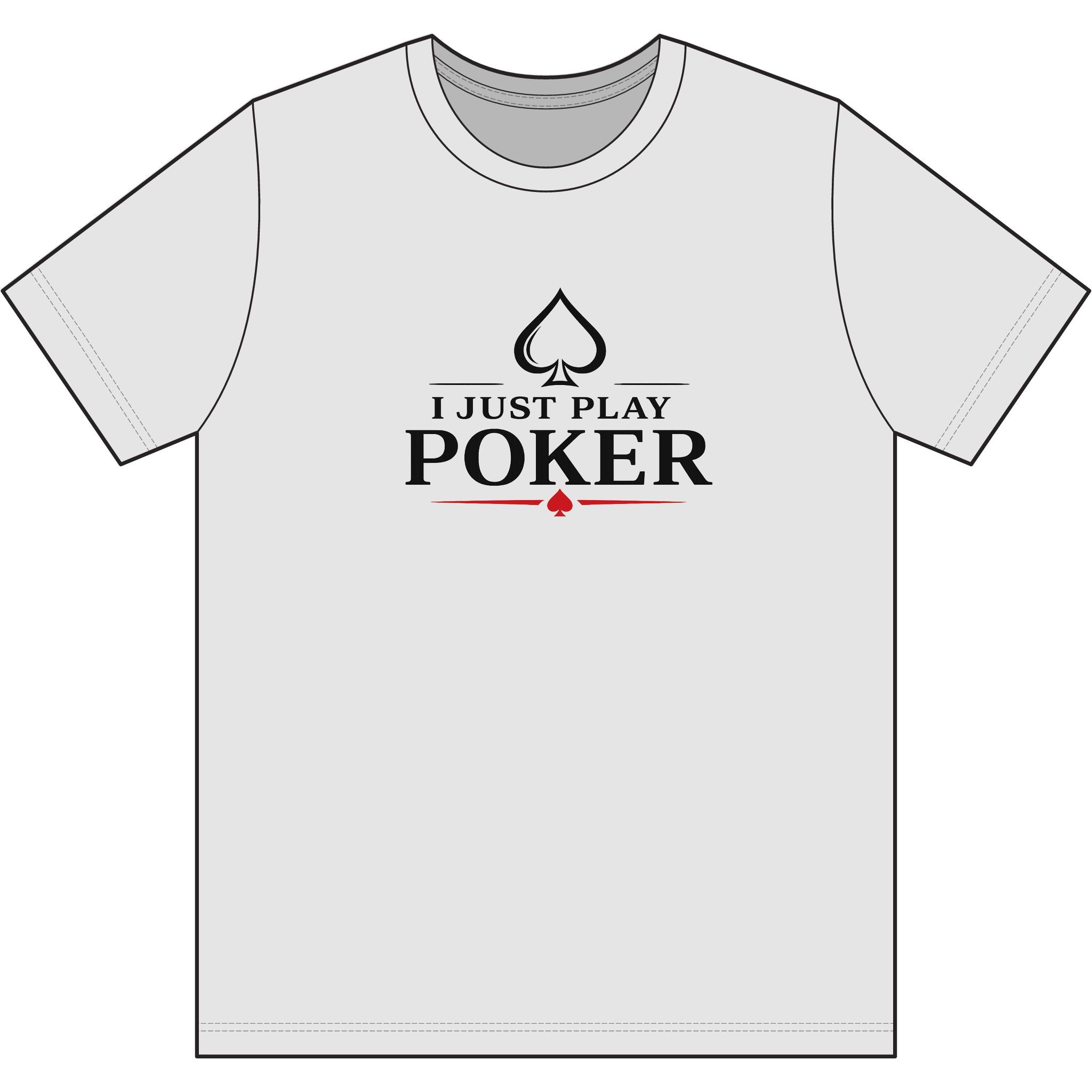 Main Event Poker T‑Shirt (black logo) — "I Don't Gamble, I Just Play Poker" Card Game Tee