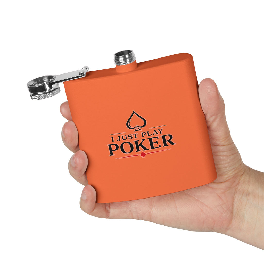 Flask 6oz – "I Don't Gamble, I Just Play Poker" Stainless Steel Hip Flask