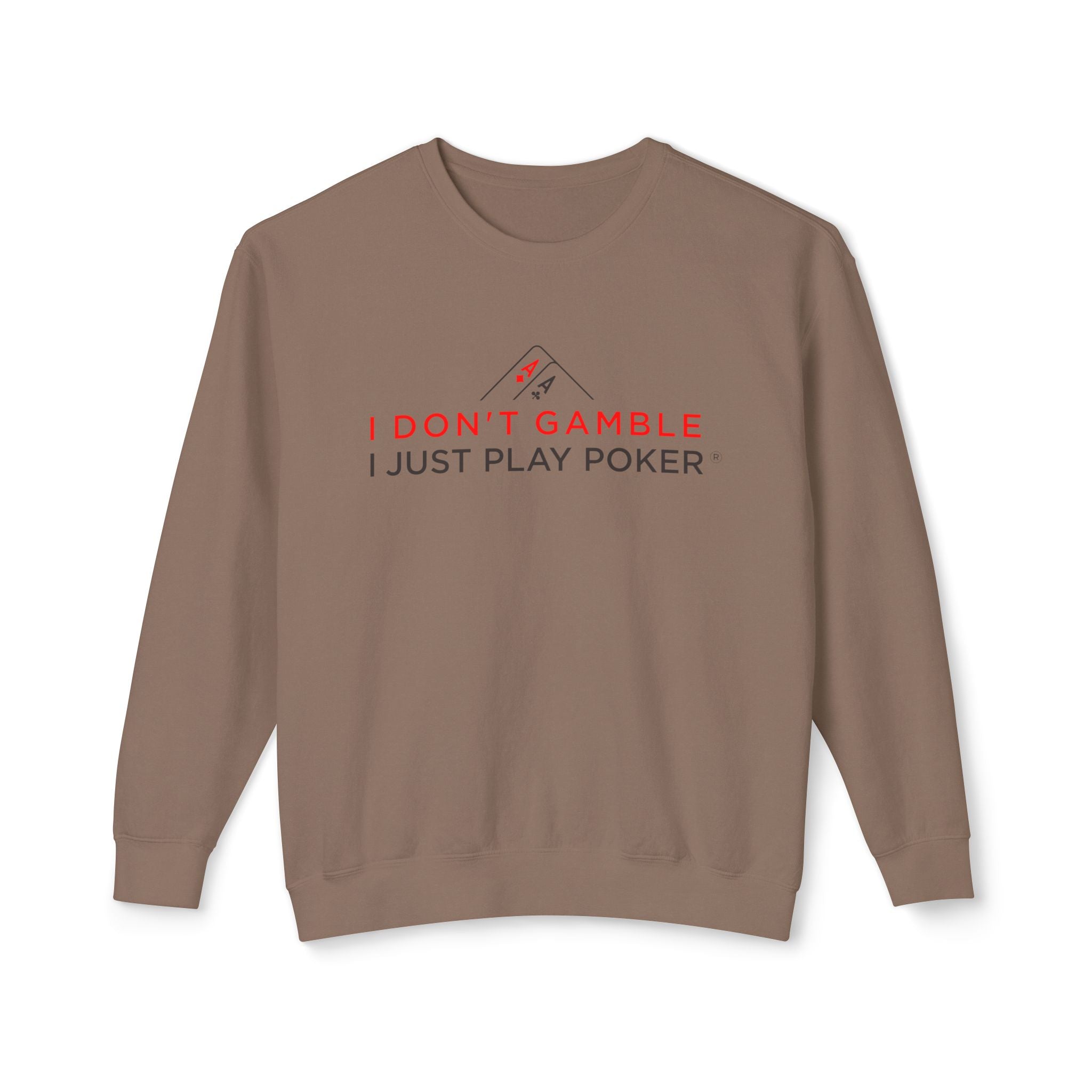 High Stakes Poker Crewneck Sweatshirt (red/black logo) — "I Just Play Poker" Pullover