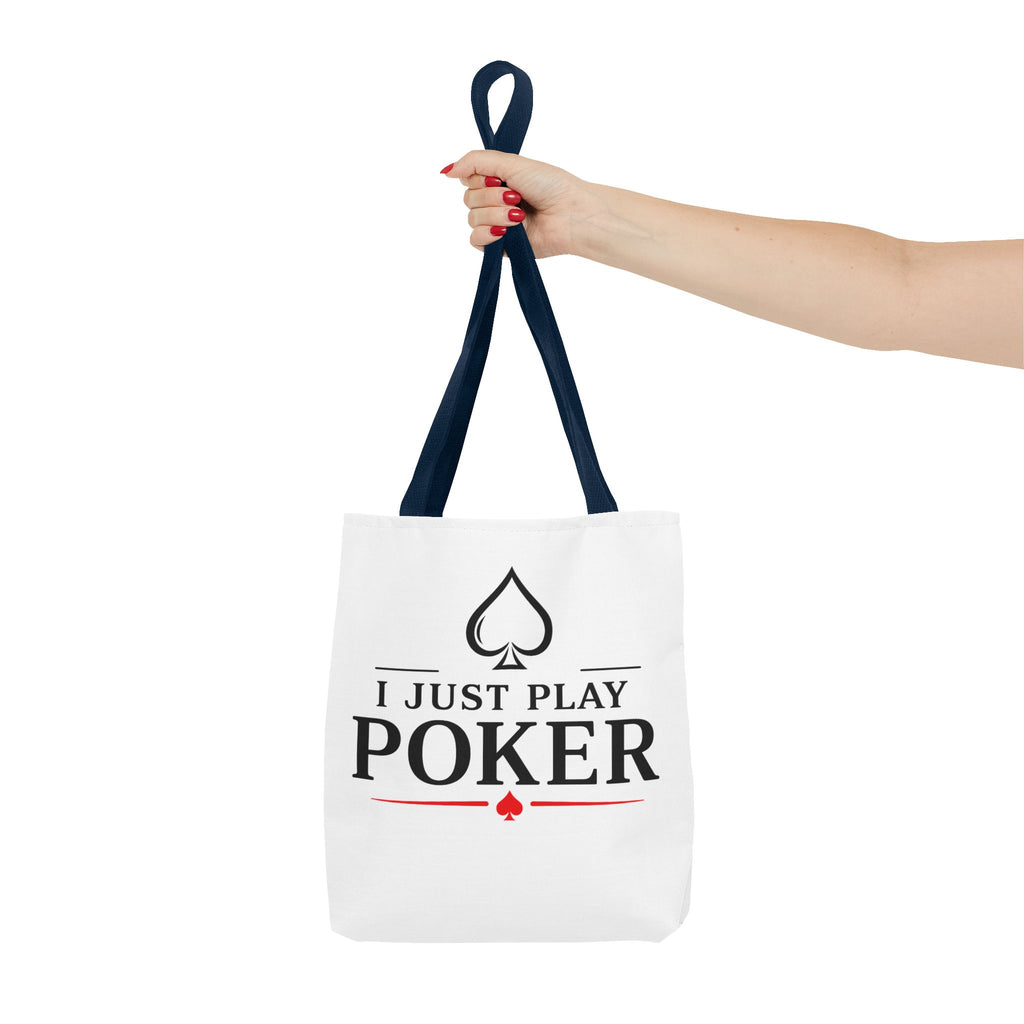 Poker Tote Bag — "I Just Play Poker" Card Player Tote