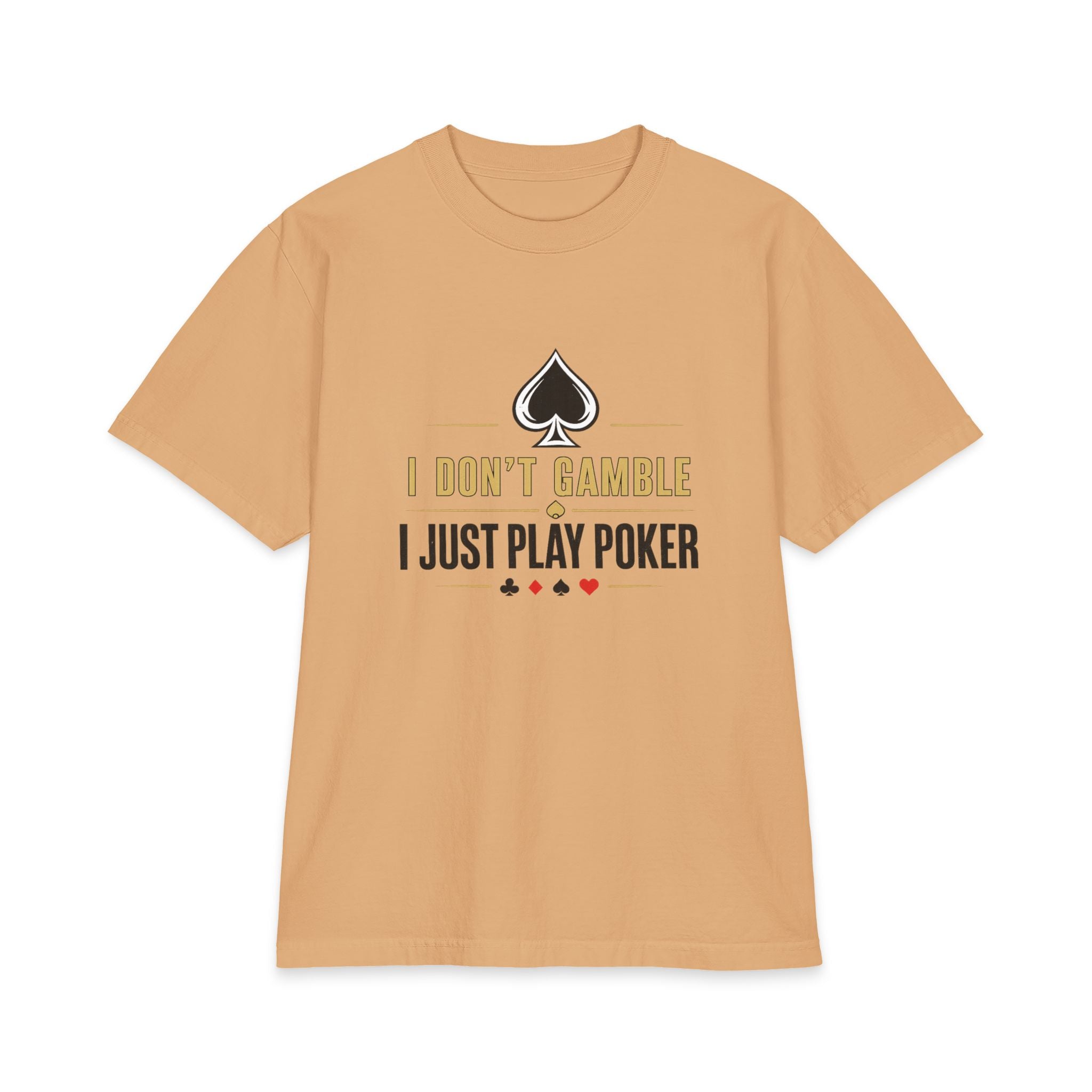The Grinder Poker T-Shirt (gold/black logo) — "I Don't Gamble, I Just Play Poker" Graphic Tee
