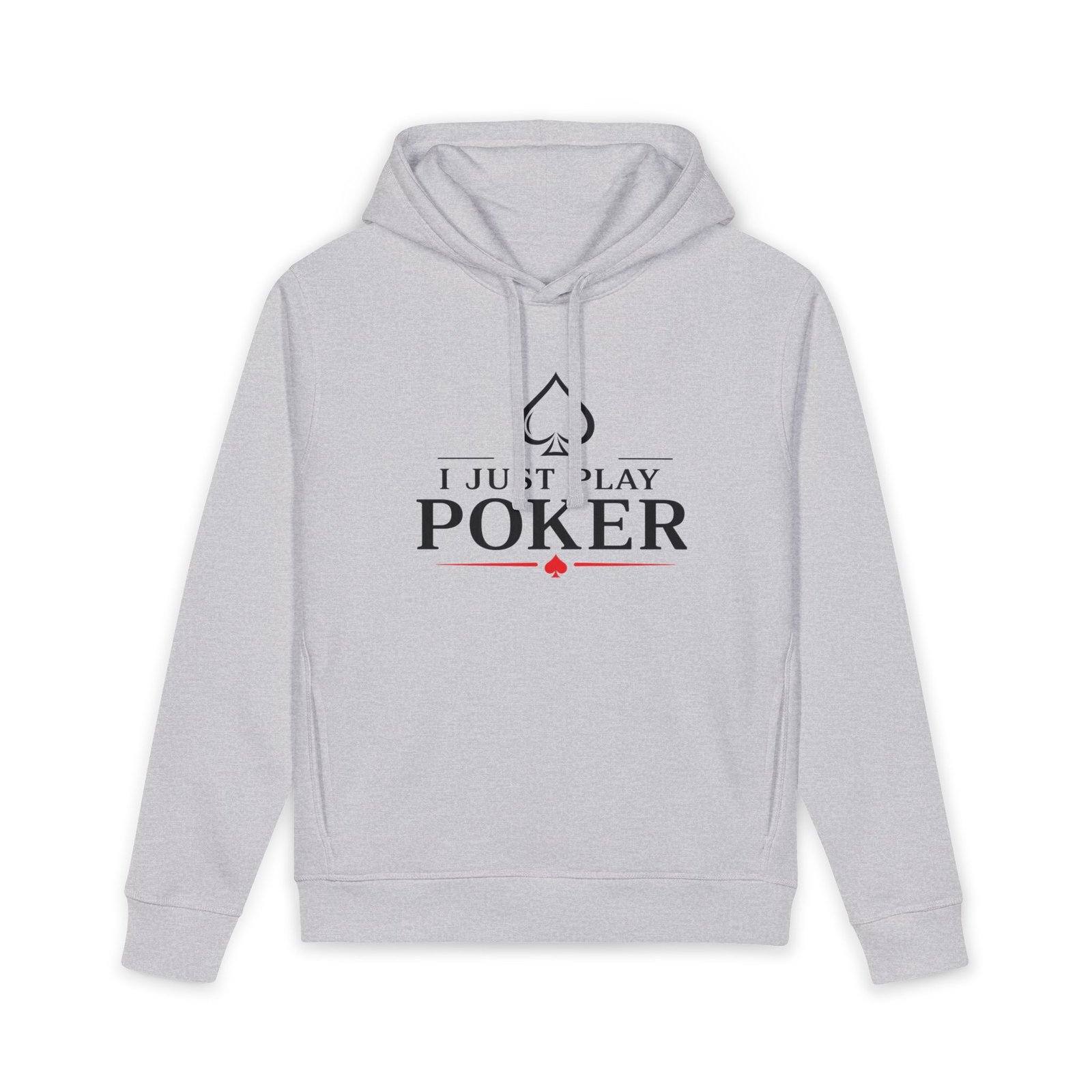 I Just Play Poker Hoodie – Black & Red Poker Logo