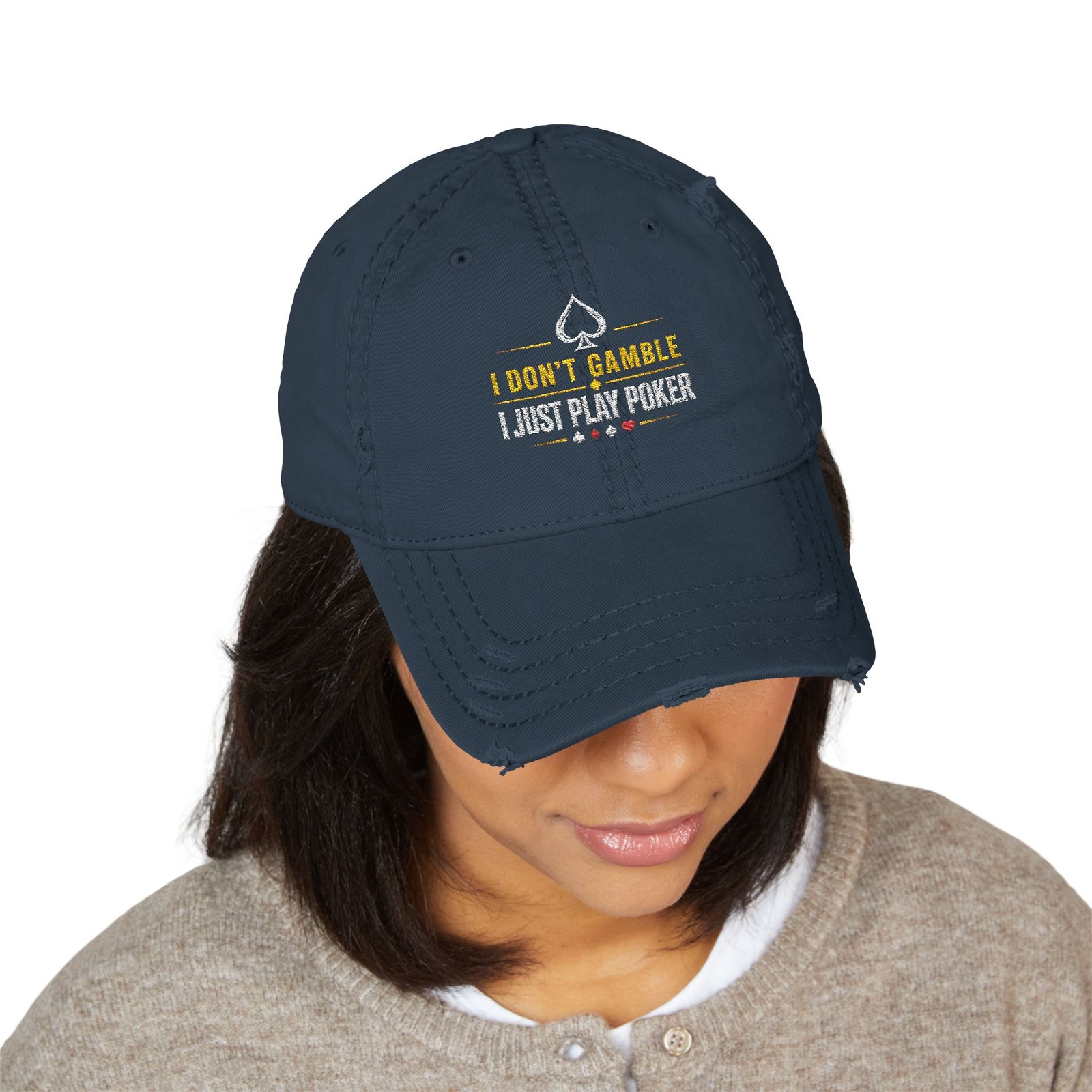I Don’t Gamble, I Just Play Poker Distressed Dad Hat – Gold & White Poker Logo