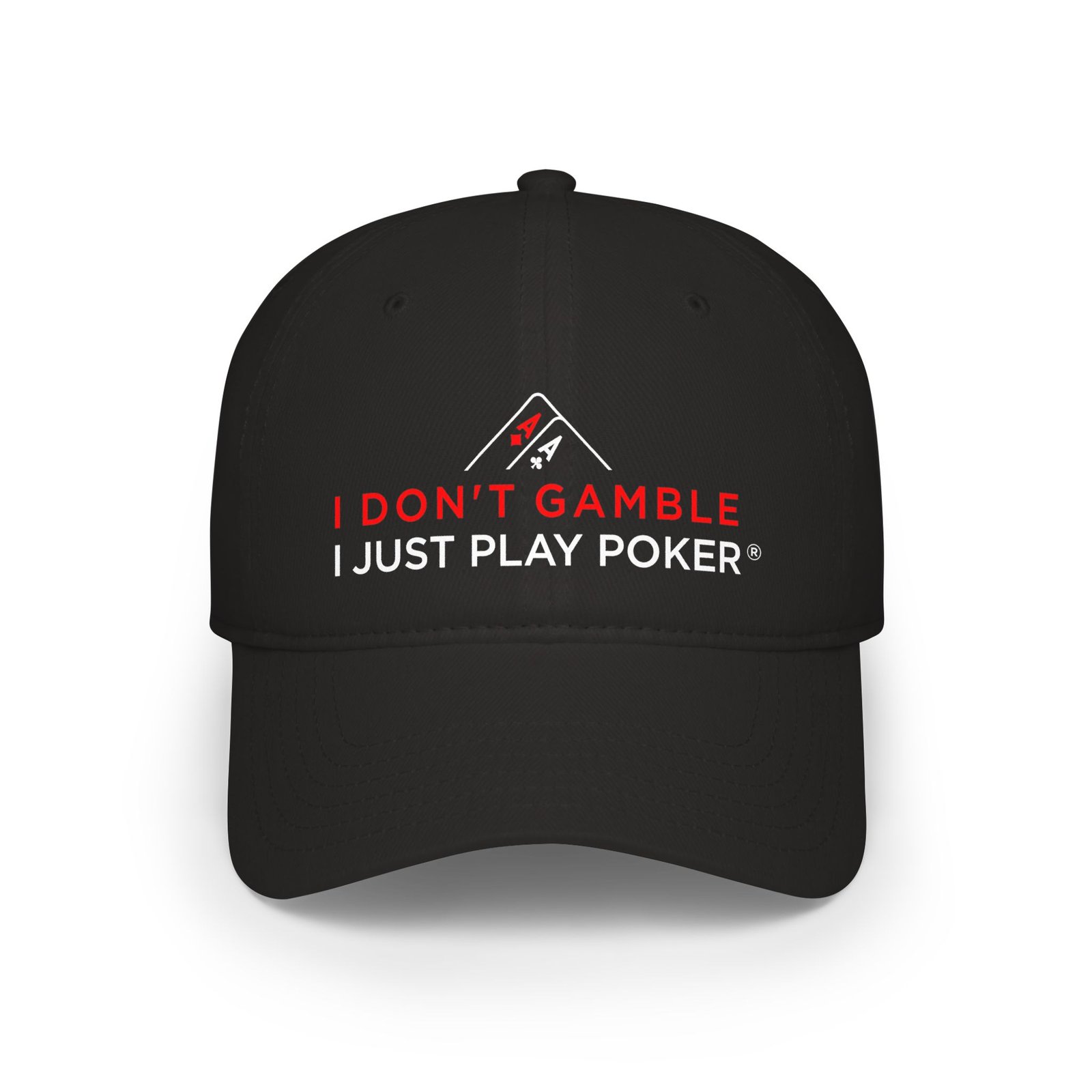 I Don’t Gamble, I Just Play Poker Cap – Red & White Poker Logo