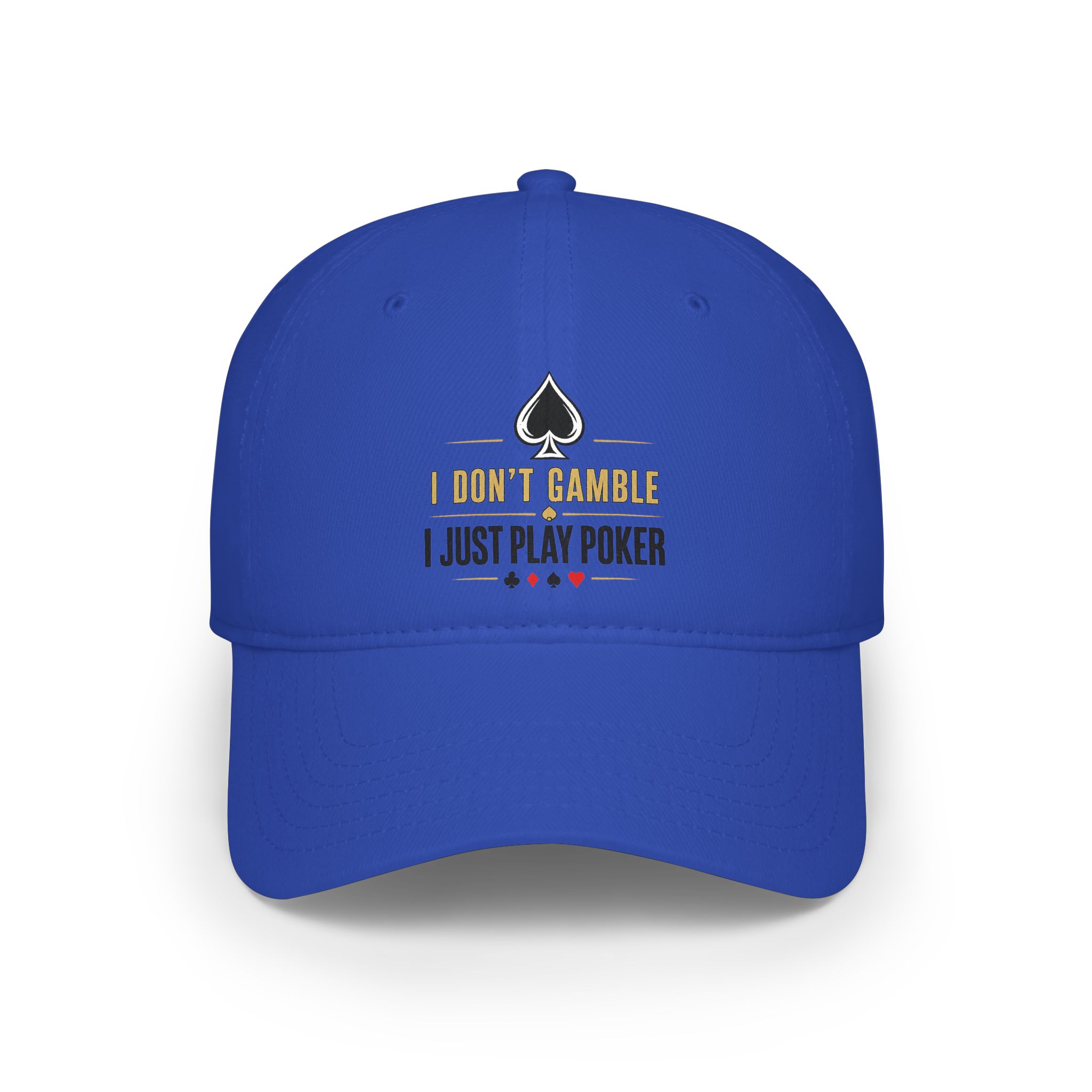 I Don’t Gamble, I Just Play Poker Cap – Gold & Black Poker Logo