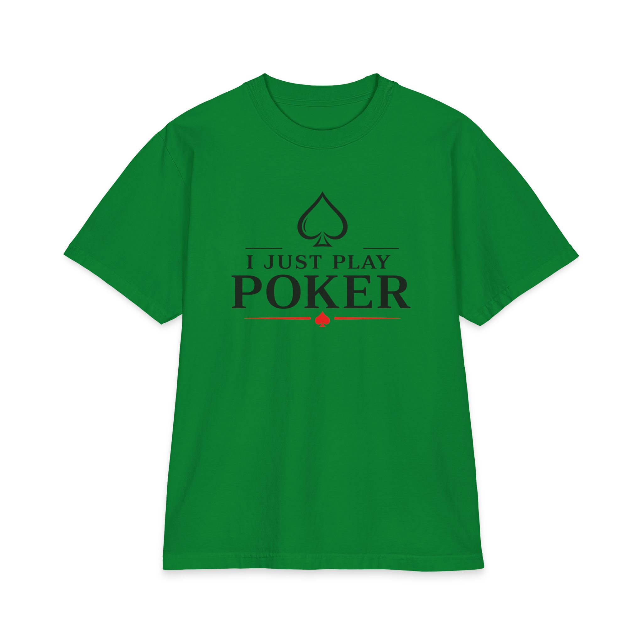 I Just Play Poker T-Shirt – Black & Red Poker Graphic Tee
