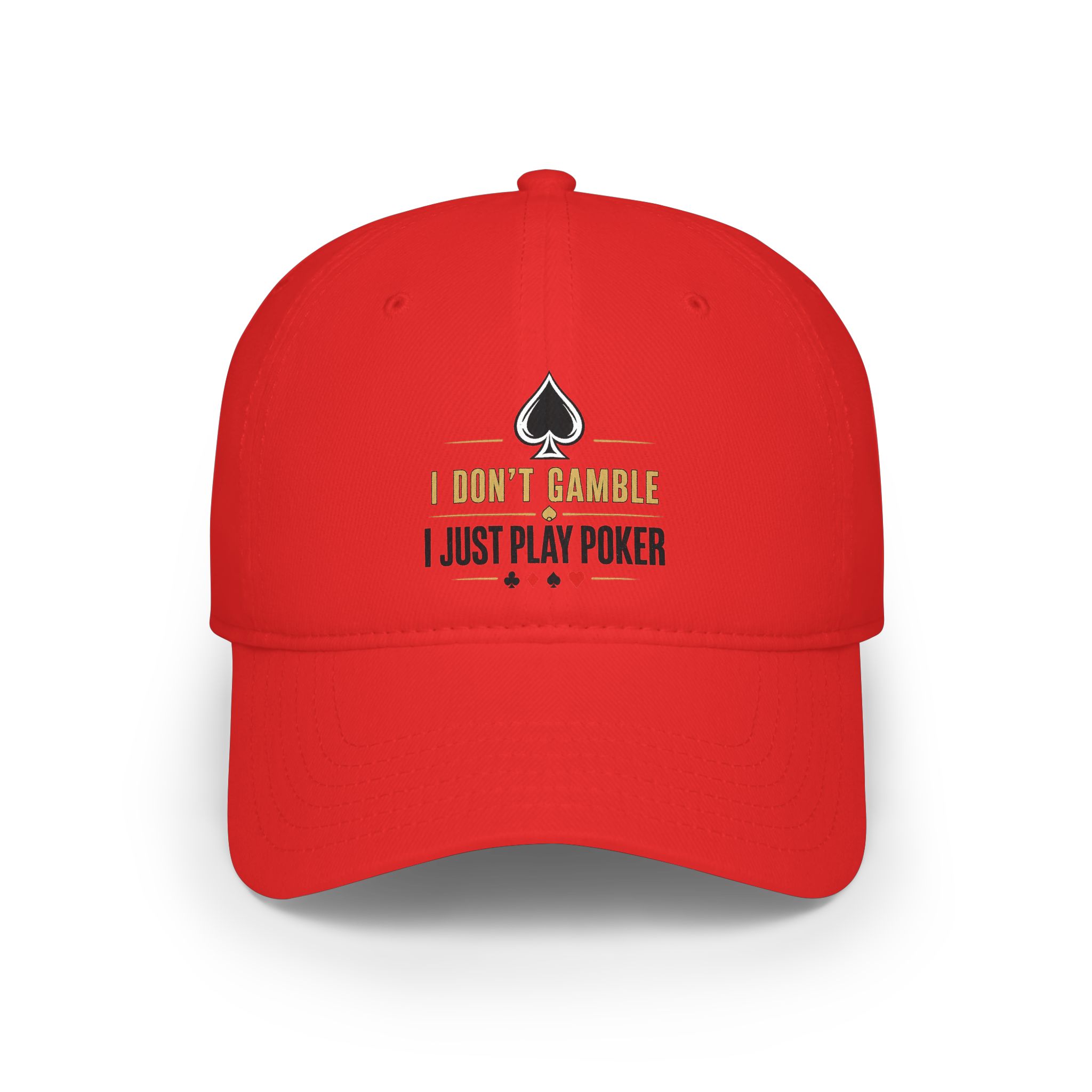 I Don’t Gamble, I Just Play Poker Cap – Gold & Black Poker Logo