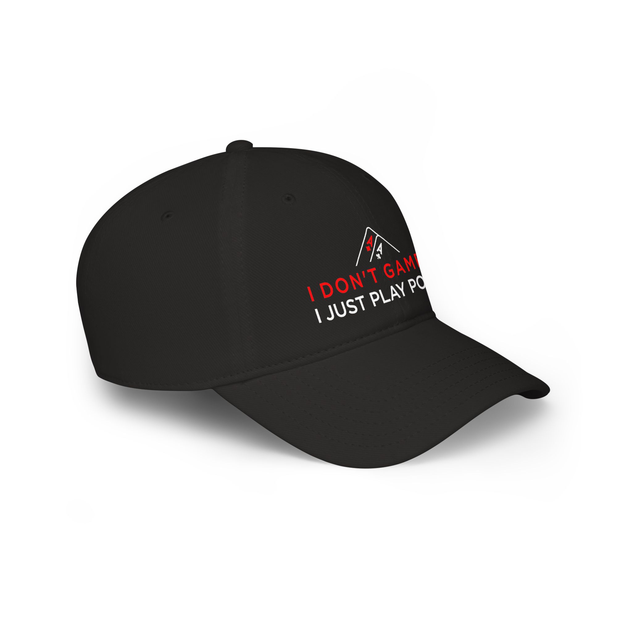 I Don’t Gamble, I Just Play Poker Cap – Red & White Poker Logo